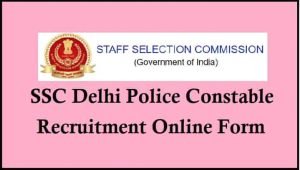 SSC Delhi Police Constable PE and MT Exam Date 2021