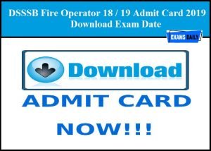 DSSSB Fire Operator 2019 Admit Card