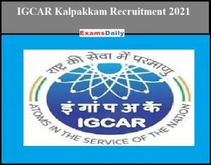 IGCAR Various Post Online Form 2021