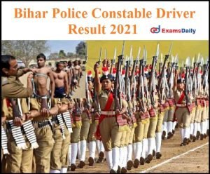 Bihar Police Constable Driver Result 2021