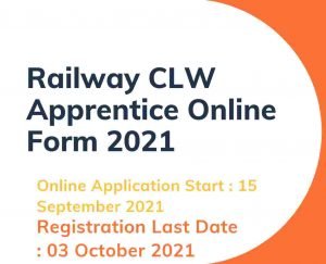 Railway CLW Apprentice Online Form 2021