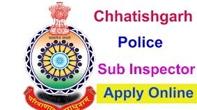 Chhattisgarh Police SI Online Form