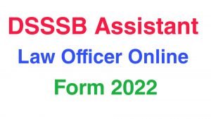 DSSSB Assistant Law Officer