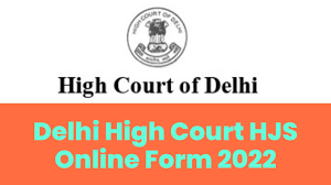 Delhi High Court HJS Mains Admit Card 2022