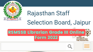 RSMSSB Librarian Grade III Online Form 2022