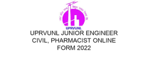 UPRVUNL Junior Engineer Civil, Pharmacist Online Form 2022