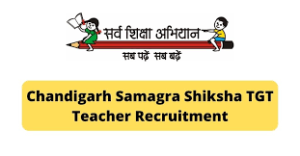 Samagra Shiksha Chandigarh TGT Online Form 2022