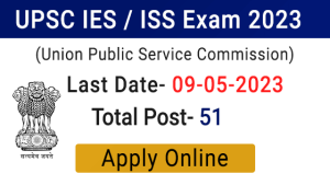 UPSC IES / ISS Online Form 2023