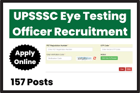UPSSSC Eye Testing Officer ETO Online Form 2023