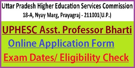 UPHESC Assistant Professor Online Form 2021