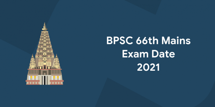 BPSC 66 Mains Exam Date