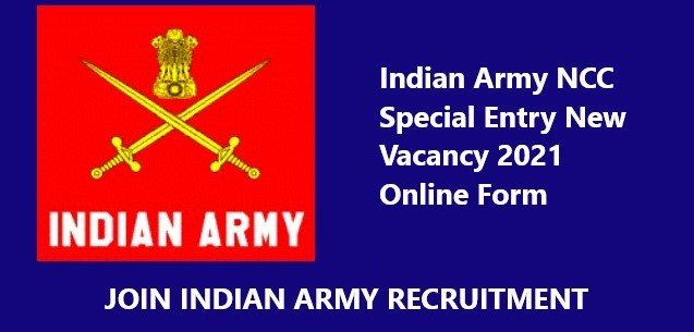 Indian Army NCC 51 Special Entry Online Form 2021