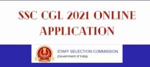 SSC CGL 2021 Online Form