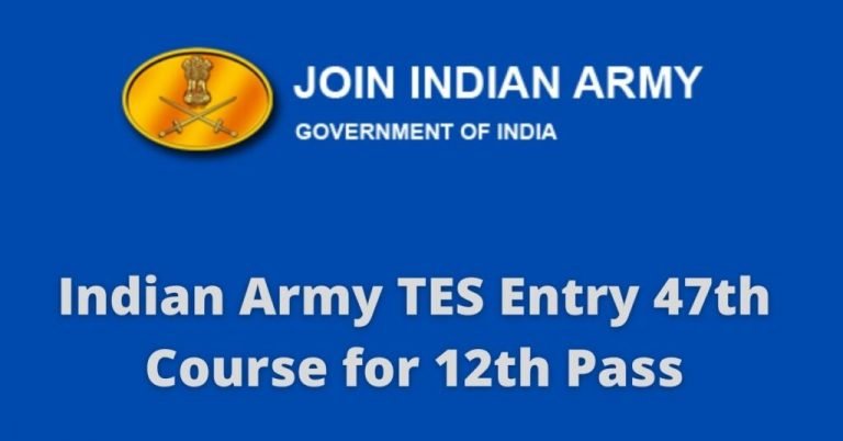 Indian Army TES 47 Online Form