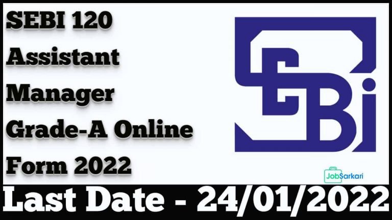SEBI Assistant Manager Grade A Phase II Result SEBI Assistant Manager Grade A Online Form 2022