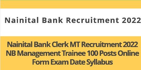 Nainital Bank Clerk / MT Online Form 2022