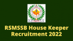 RSMSSB House Keeper Online Form 2022