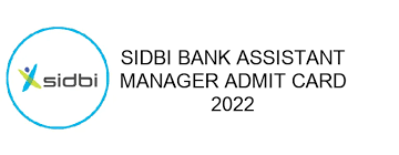 SIDBI Bank Assistant Manager Admit Card