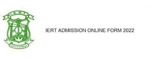 IERT Admission Online Form 2022