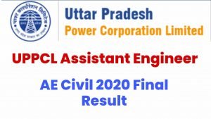 UPPCL Assistant Engineer AE Civil 2020 Final Result