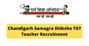 Samagra Shiksha Chandigarh TGT Online Form 2022 Samagra Shiksha Chandigarh TGT Online Form 2022