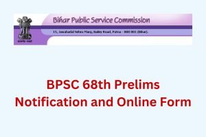 BPSC 68th Pre Exam Online Form 2022