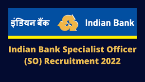 Indian Bank Specialist Officer SO Online Form