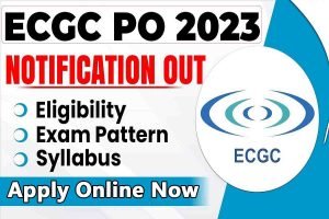 ECGC PO Online Form 2023