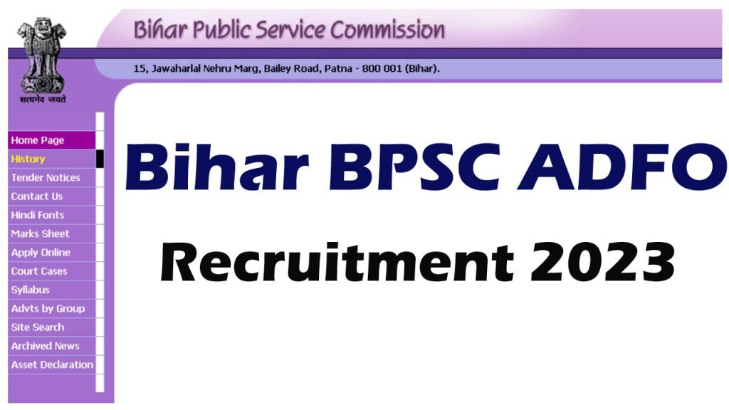 BPSC ADFO Online Form 2023 Bihar Public Service Commission (BPSC) has released the vacancy for the post of BPSC ADFO Online Form 2023