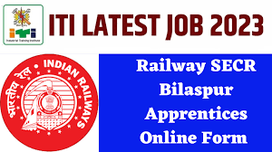 Railway SECR Bilaspur Apprentices Online Form