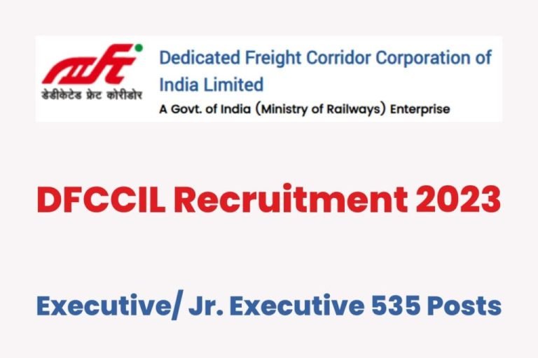 DFCCIL Executive, Jr Executive Various Post Online Form 2023
