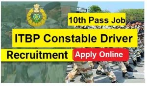 ITBP Constable Driver Online Form 2023