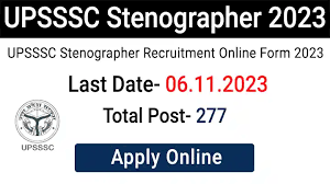 UPSSSC Stenographer Online Form 2023