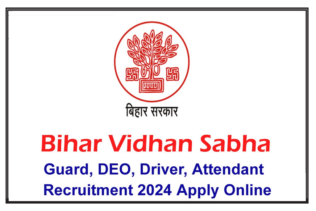 Bihar Vidhan Sabha Sachivalaya Post Online Form 2024